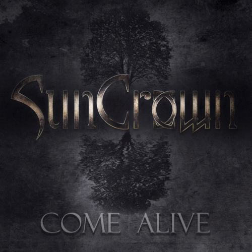 Suncrown : Come Alive